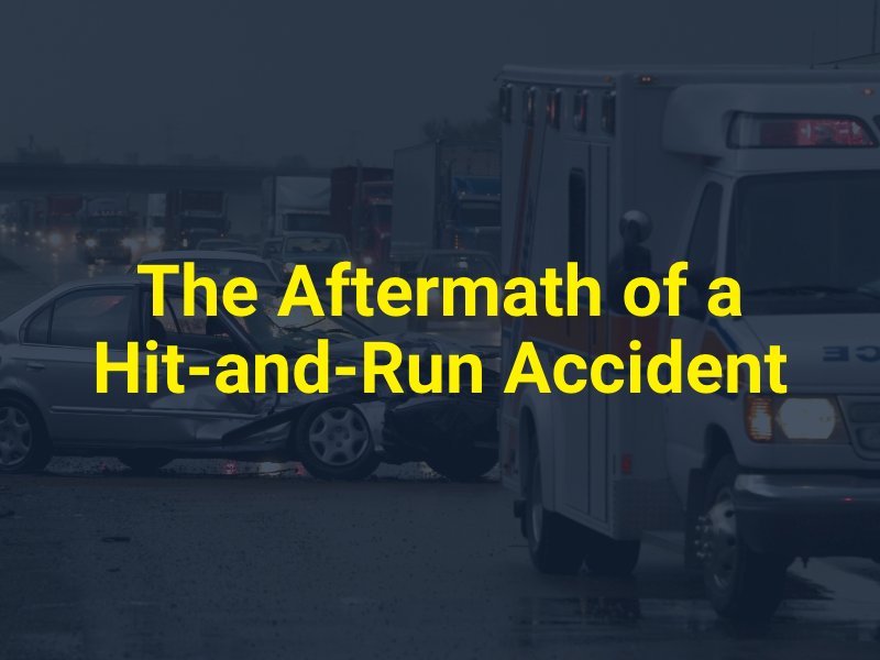The Aftermath of a Hit-and-Run Accident