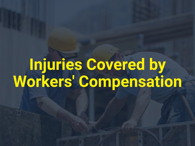 Injuries Covered by Workers' Compensation