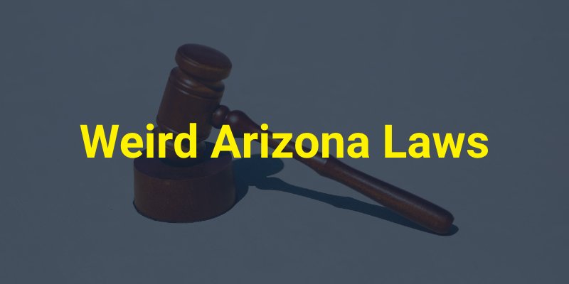 Weird Arizona Laws
