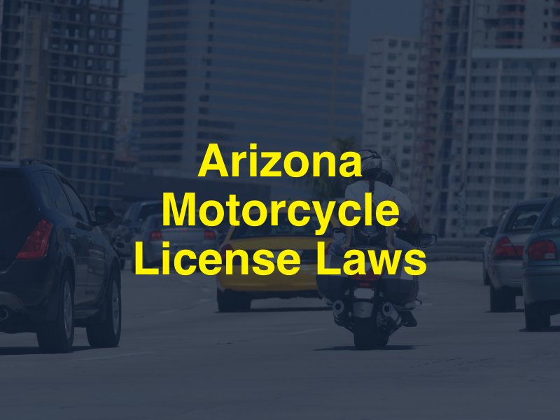 Arizona Motorcycle License Laws