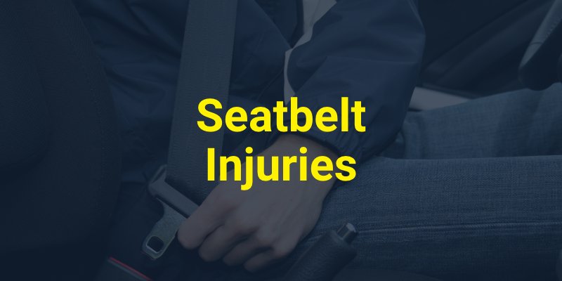 Seatbelt Injuries 
