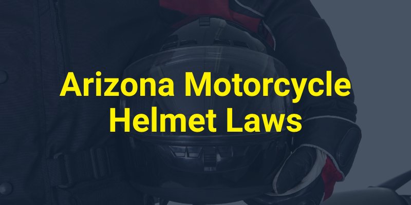 Arizona Motorcycle Helmet Laws