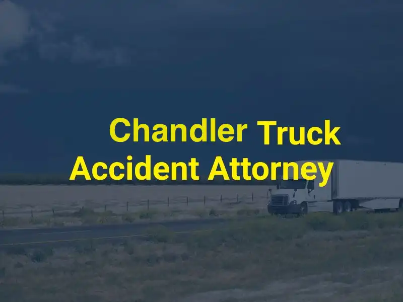 chandler truck accident lawyer image