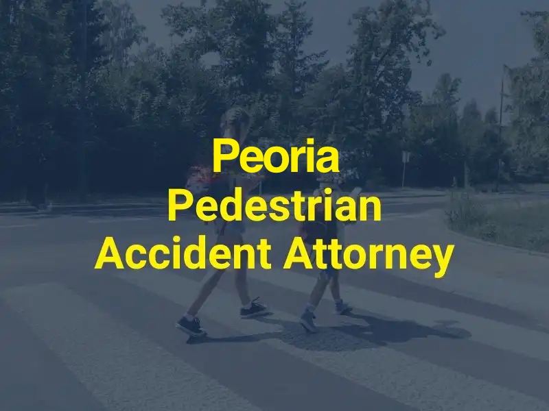Peoria Pedestrian accident Attorney image