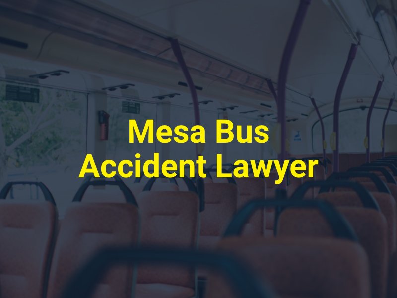 Mesa bus accident lawyer