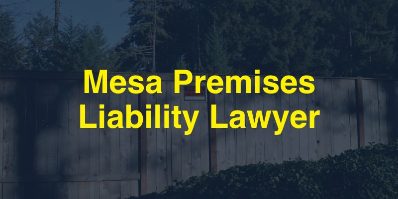 Mesa-Premises-Liability-Attorney-Banner