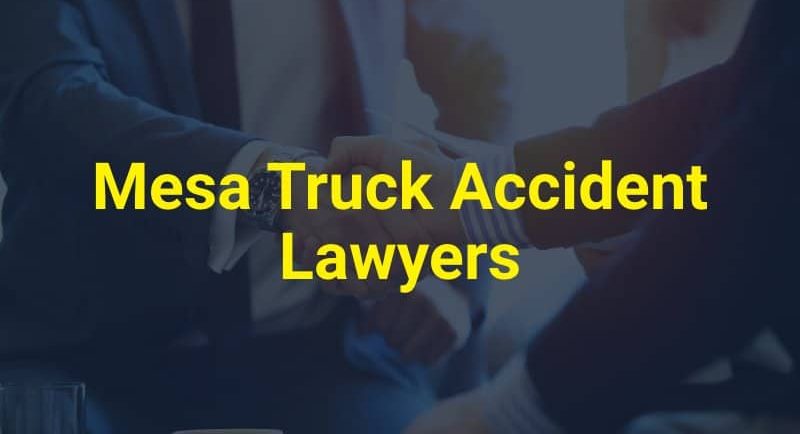 Mesa-Truck-Accident-Lawyers-banner